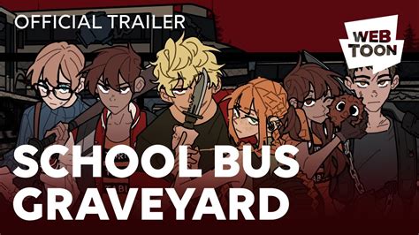 But when a fateful visit to a haunted house causes her and her classmates to see monsters at night, she'll be forced to forge bonds to survive. . School bus graveyard webtoon